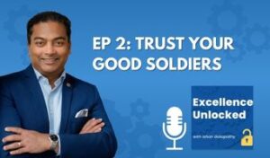 EP 2 - Trust Your Good Soldiers